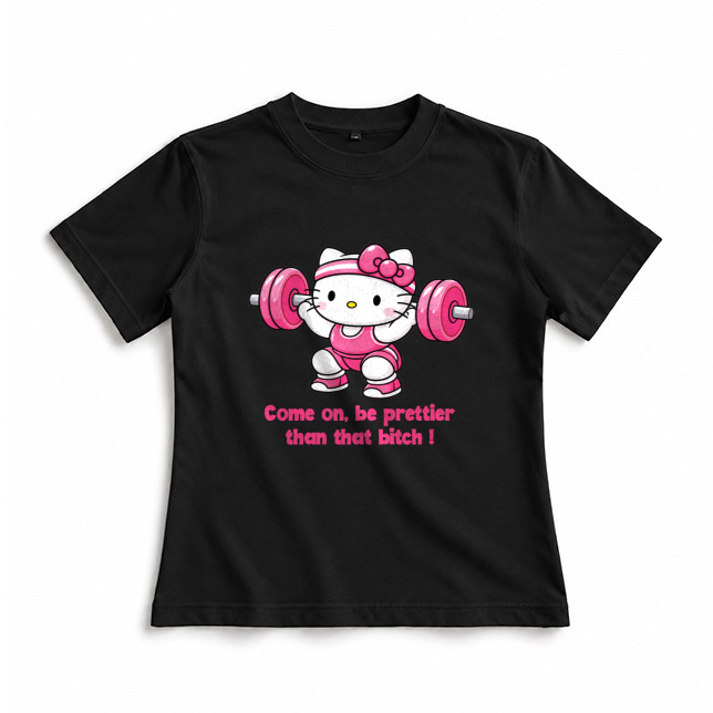 Be prettier than that bitch Tee